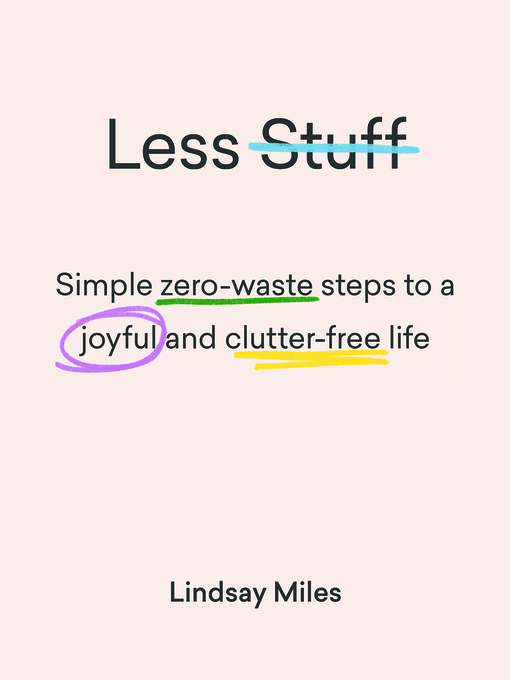 Title details for Less Stuff by Lindsay Miles - Available